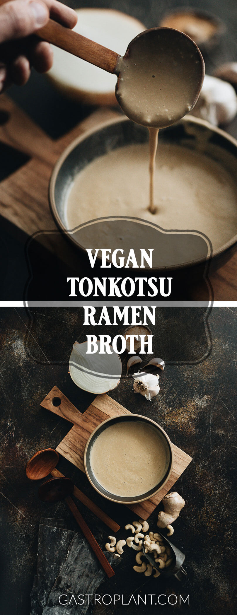 Vegan Tonkotsu Broth - This vegan ramen broth is as rich as any soup you’ve ever tasted. It’s intensely creamy, savory, and nutty. It clings closely to noodles, making your slurps most satisfying. A steaming hot pot of this goodness can be yours in just 30 minutes.