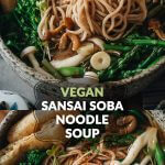 Vegan Soba Noodle Soup with mushrooms, spinach, tofu, and asparagus